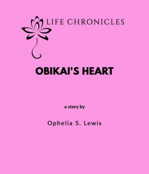 Obikai's Heart, Ophelia S. Lewis