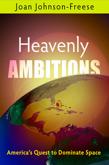 Heavenly Ambitions, Joan Johnson-Freese