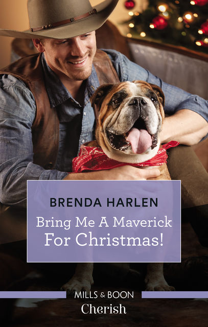 Bring Me A Maverick For Christmas, Brenda Harlen