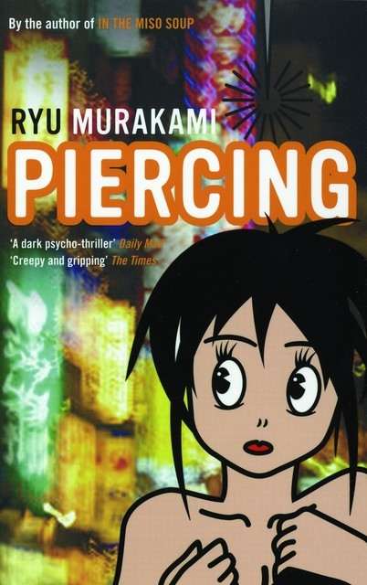 Piercing, Ryu Murakami