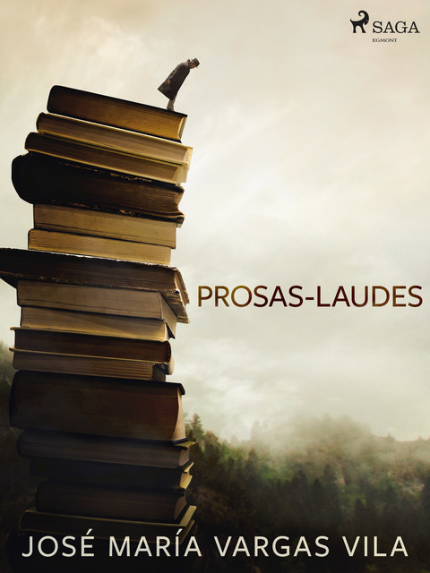 Prosas-laudes, José María Vargas Vilas