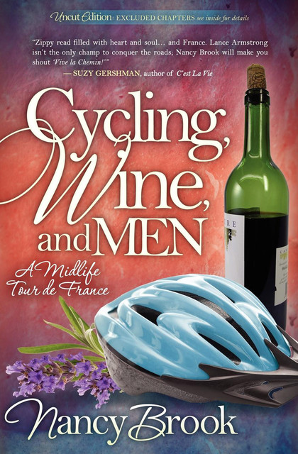 Cycling, Wine, and Men, Nancy Brook