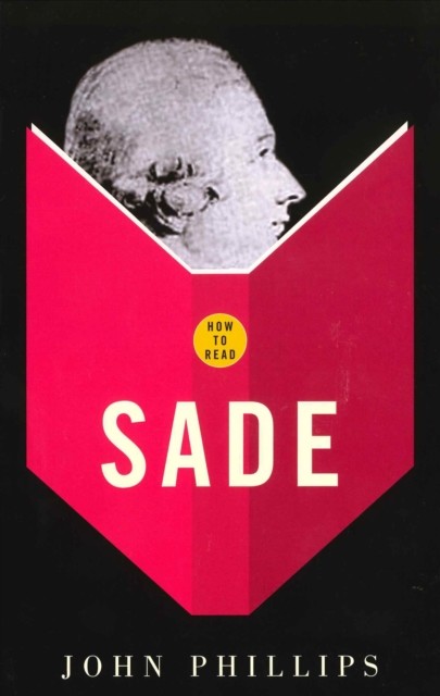 How To Read Sade, John Phillips