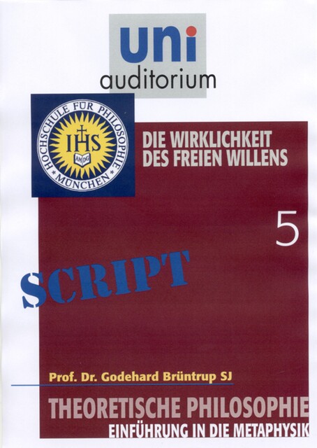 Theoretische Philosophie, Teil 5, Godehard Br