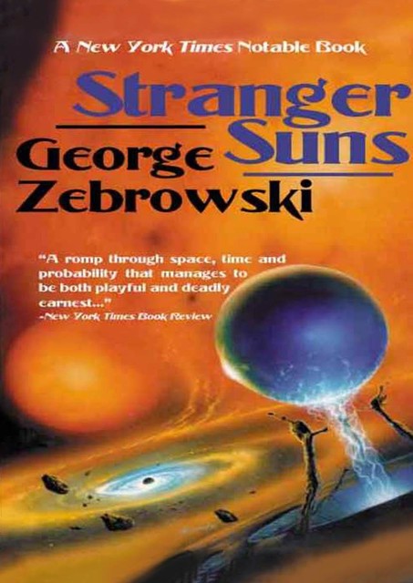 Stranger Suns, George Zebrowski