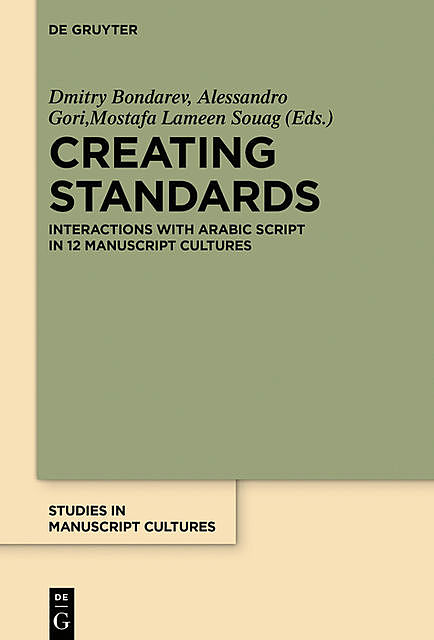 Creating Standards, Dmitry Bondarev, Alessandro Gori, Lameen Souag