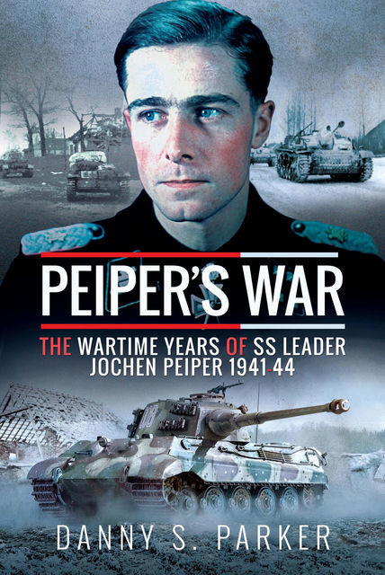Peiper's War, Danny S Parker