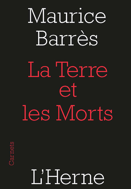 La Terre et les morts, Maurice Barrès