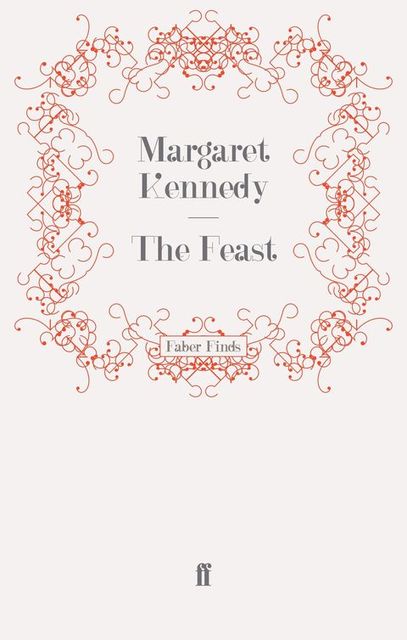 The Feast, Margaret Kennedy