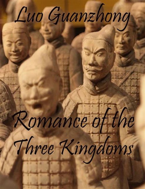 Romance of the Three Kingdoms (vol. 1), Luo Guanzhong