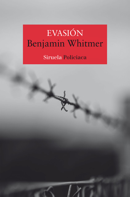 Evasión, Benjamin Whitmer