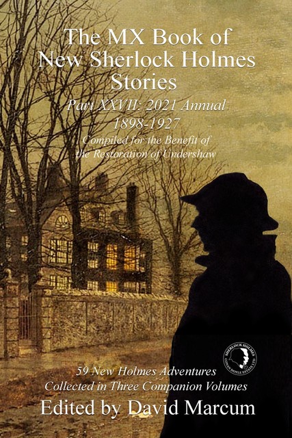 The MX Book of New Sherlock Holmes Stories – Part XXVII, David Marcum