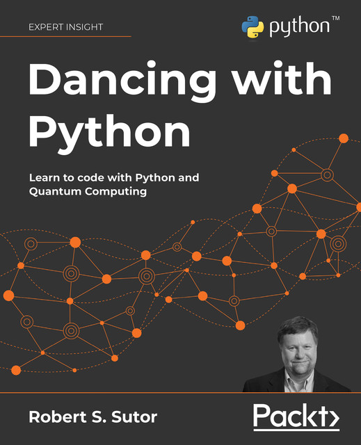 Dancing with Python, Robert S. Sutor