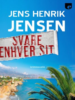 Svare enhver sit, Jens Henrik Jensen