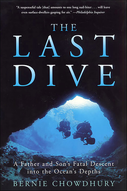 The Last Dive, Bernie Chowdhury