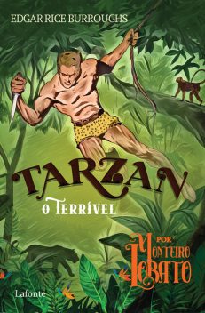 Tarzan – O Terrível por Monteiro Lobato, Edgar Rice Burroughs