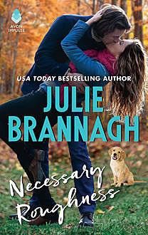 Necessary Roughness, Julie Brannagh