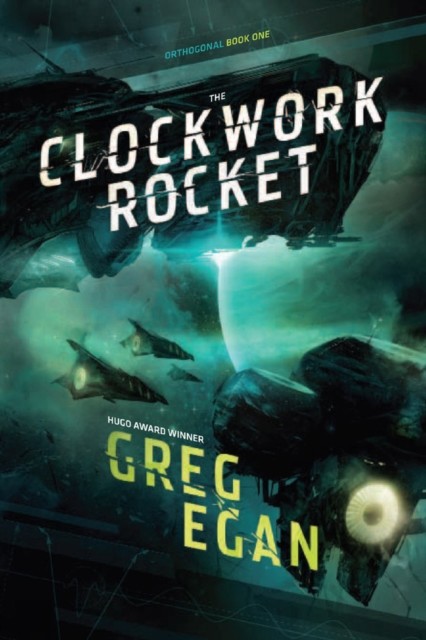 The Clockwork Rocket, Greg Egan