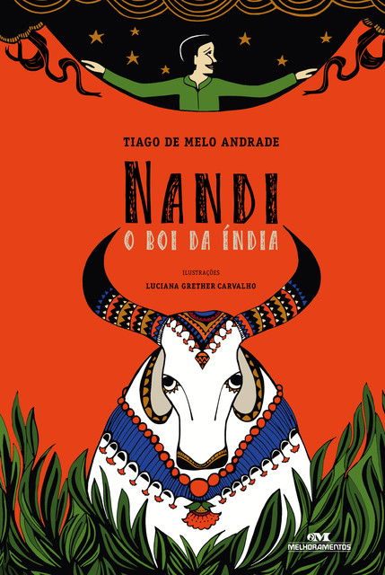 Nandi: o boi da Índia, Tiago de Melo Andrade