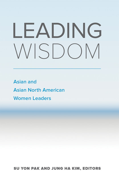 Leading Wisdom, Jung Kim, Su Yon Pak