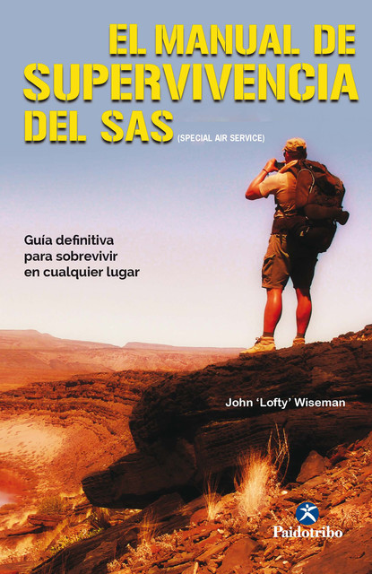 El manual de supervivencia del SAS (Color), John “Lofty” Wiseman