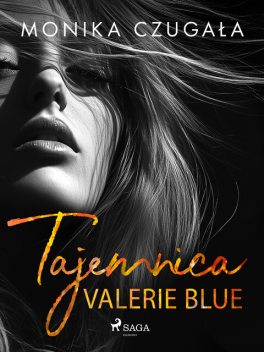 Tajemnica Valerie Blue, Monika Czugała