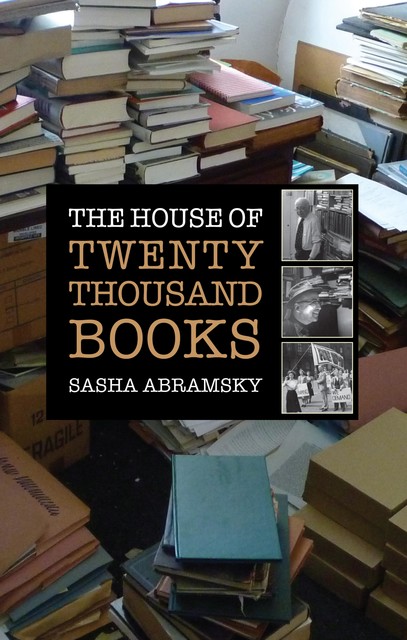 The House of Twenty Thousand Books, Sasha Abramsky