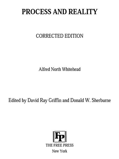 Process and Reality (Gifford Lectures Delivered in the University of Edinburgh During the Session 1927–28), Alfred North Whitehead