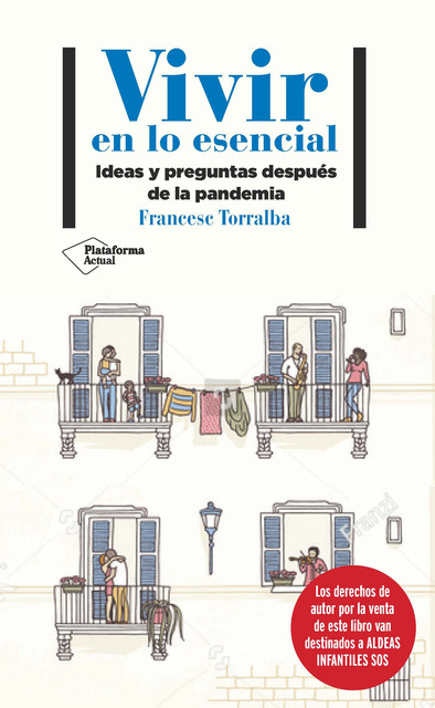 Vivir en lo esencial, Francesc Torralba