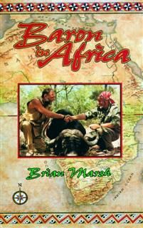 Baron in Africa, Brian Marsh