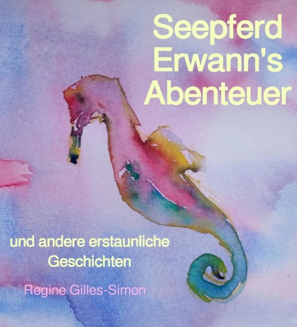 Seepferd Erwann's Abenteuer, Regine Gilles-Simon