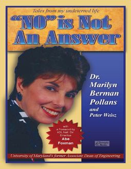 No Is Not an Answer, Marilynn Pollans, Peter Weisz