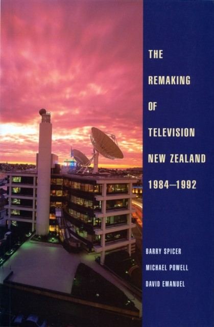 Remaking of Television New Zealand 1984–1992, Barry Spicer
