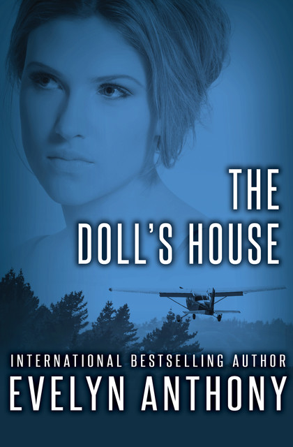 The Doll's House, Evelyn Anthony