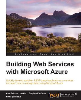 Building Web Services with Microsoft Azure, Alex Belotserkovskiy