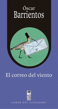 El correo del viento, Óscar Barrientos Bradasic