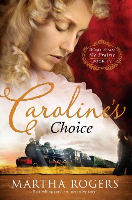 Caroline's Choice, Martha Rogers
