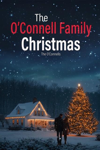 The O’Connell Family Christmas, Lorhainne Eckhart