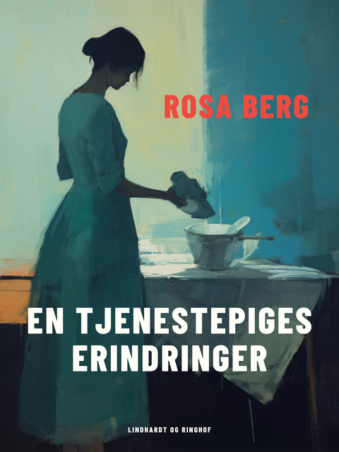 En tjenestepiges erindringer, Rosa Berg