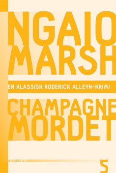 Champagnemordet, Ngaio Marsh