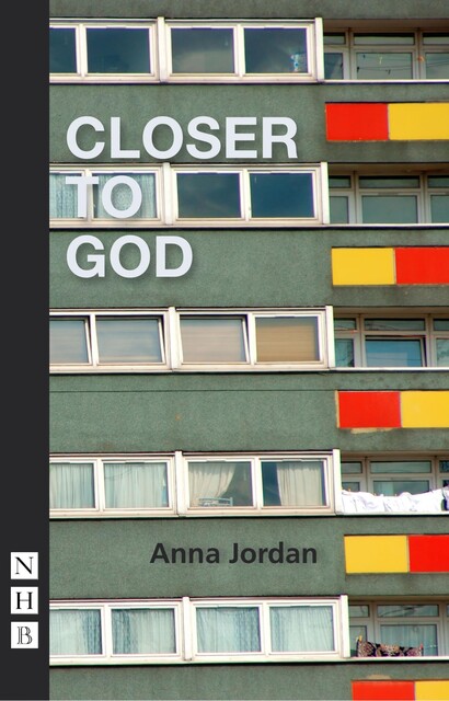 Closer to God, Anna Jordan