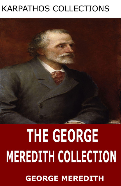The George Meredith Collection, George Meredith