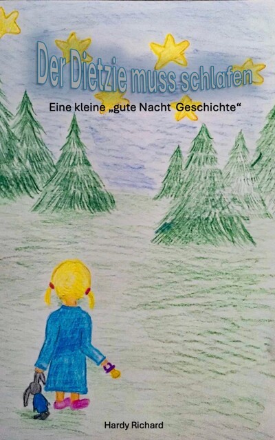 Der Dietzie muss schlafen, Hardy Richard