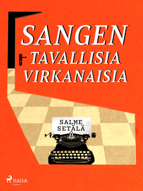 Sangen tavallisia virkanaisia, Salme Setälä