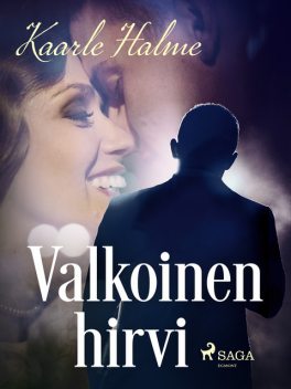 Valkoinen hirvi, Kaarle Halme