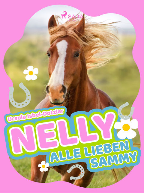 Nelly – Alle lieben Sammy, Ursula Isbel Dotzler