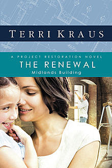 The Renewal, Terri Kraus