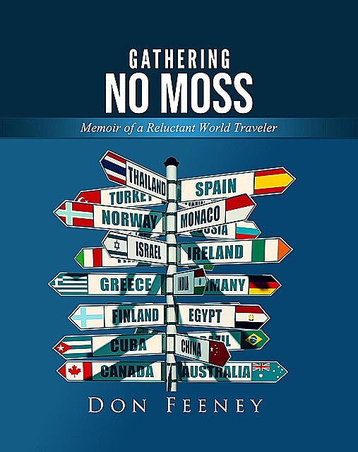 Gathering No Moss, Donald Feeney