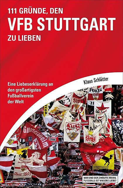 111 Gründe, den VfB Stuttgart zu lieben, Klaus Schlütter