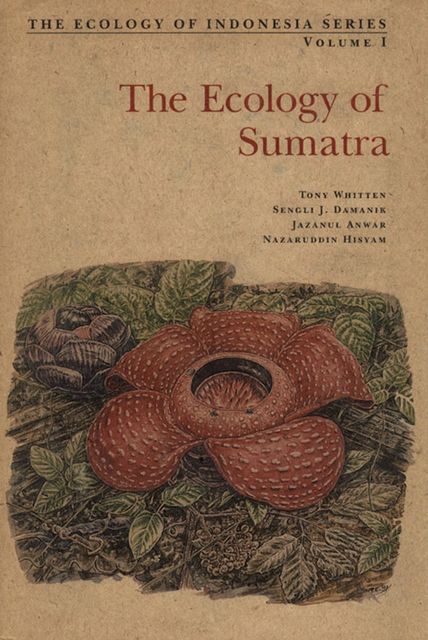 Ecology of Sumatra, Sengli J. Damanik, Tony Whitten